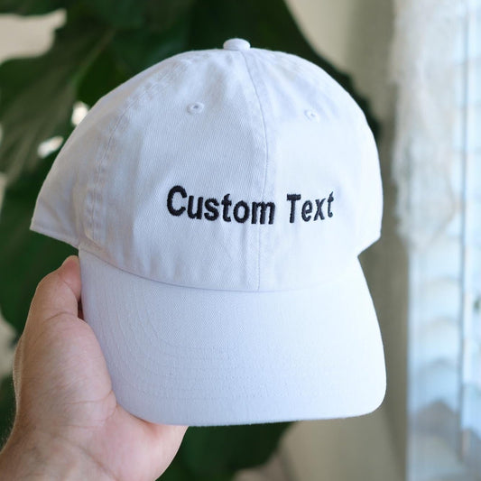 Your Text Here Embroidered Dad Hat