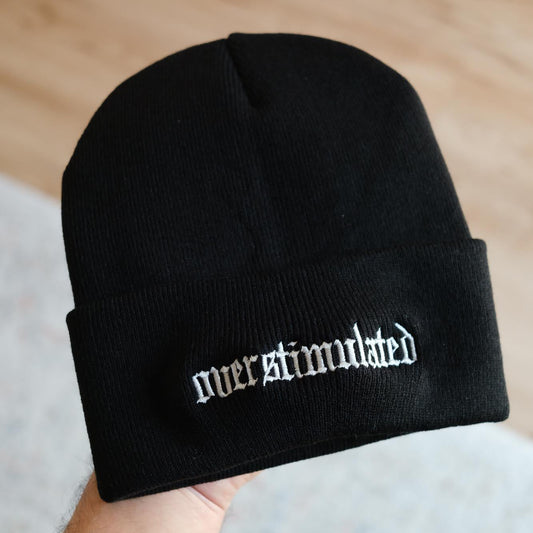 Overstimulated Funny Embroidered Beanie