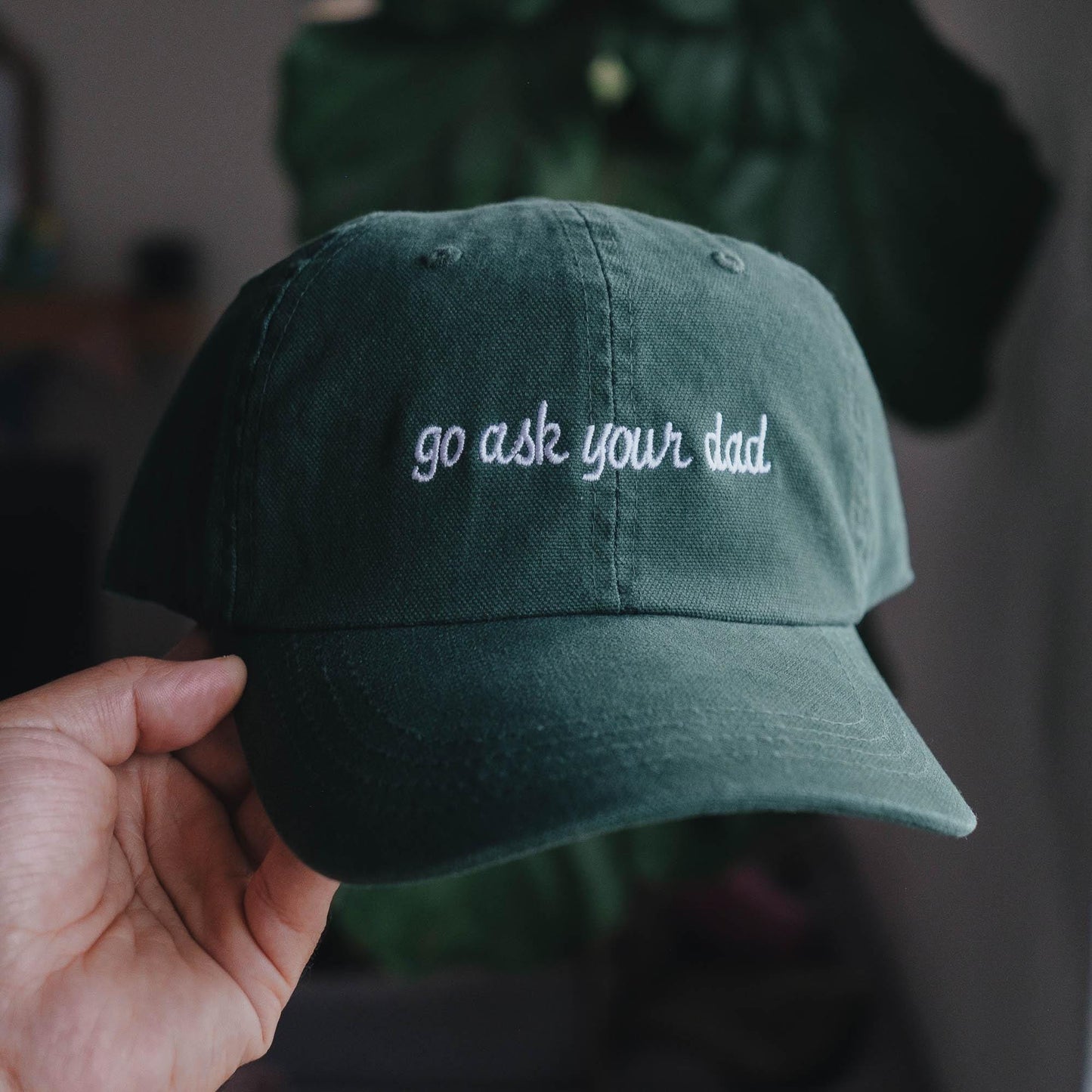 Go Ask Your Dad Embroidered Hat