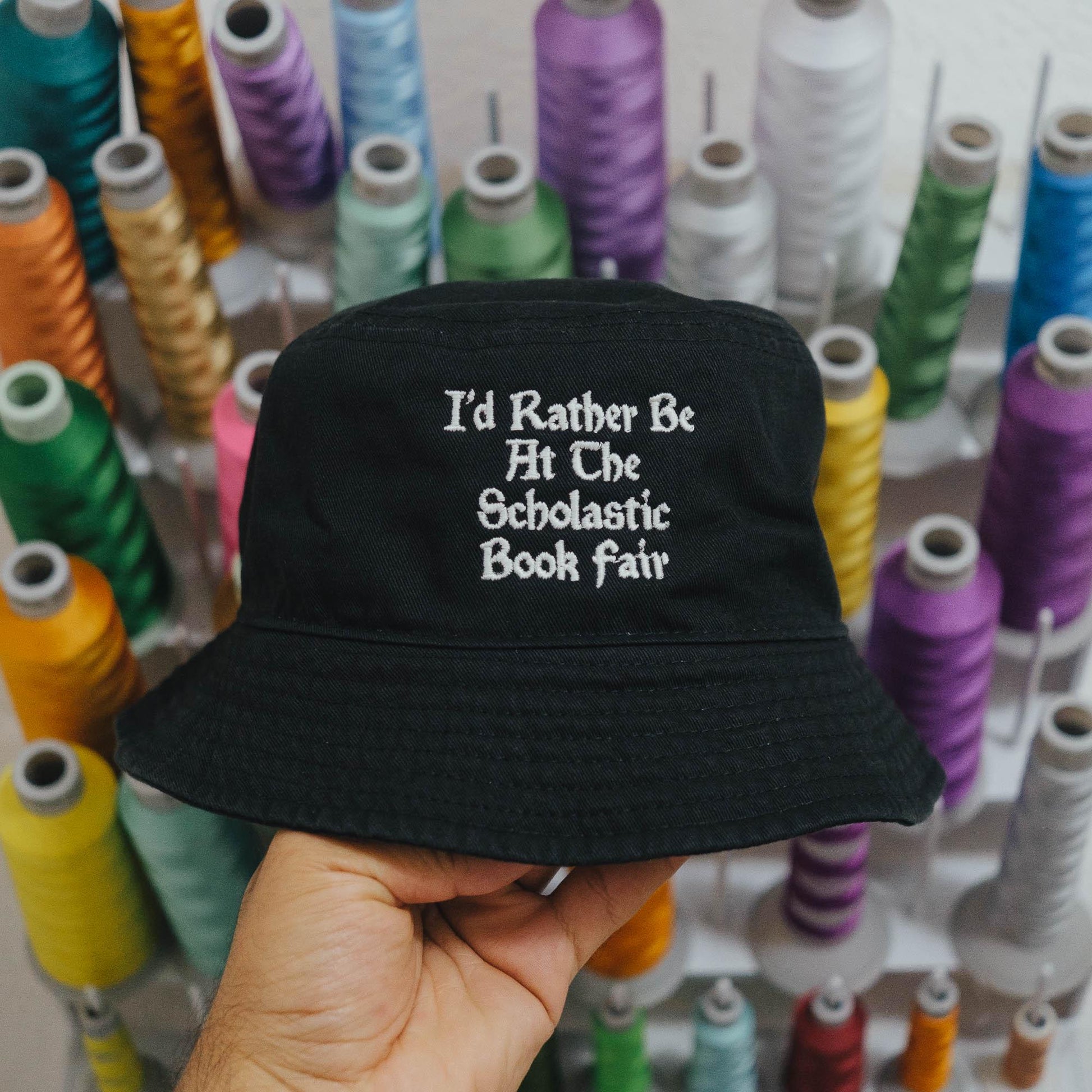 I'd Rather Be At The Scholastic Book Fair Embroidered Bucket Hat