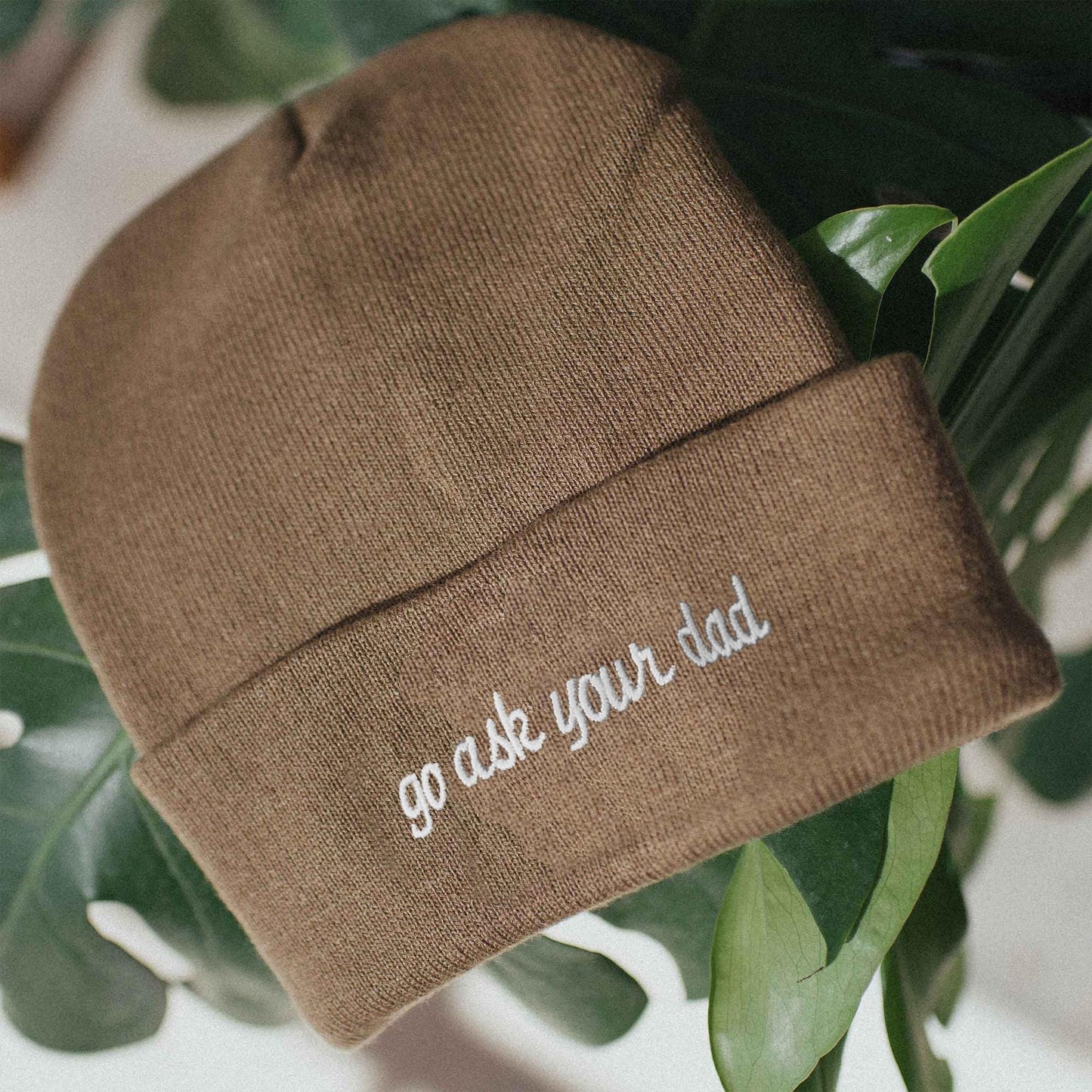 Go Ask Your Dad Embroidered Beanie