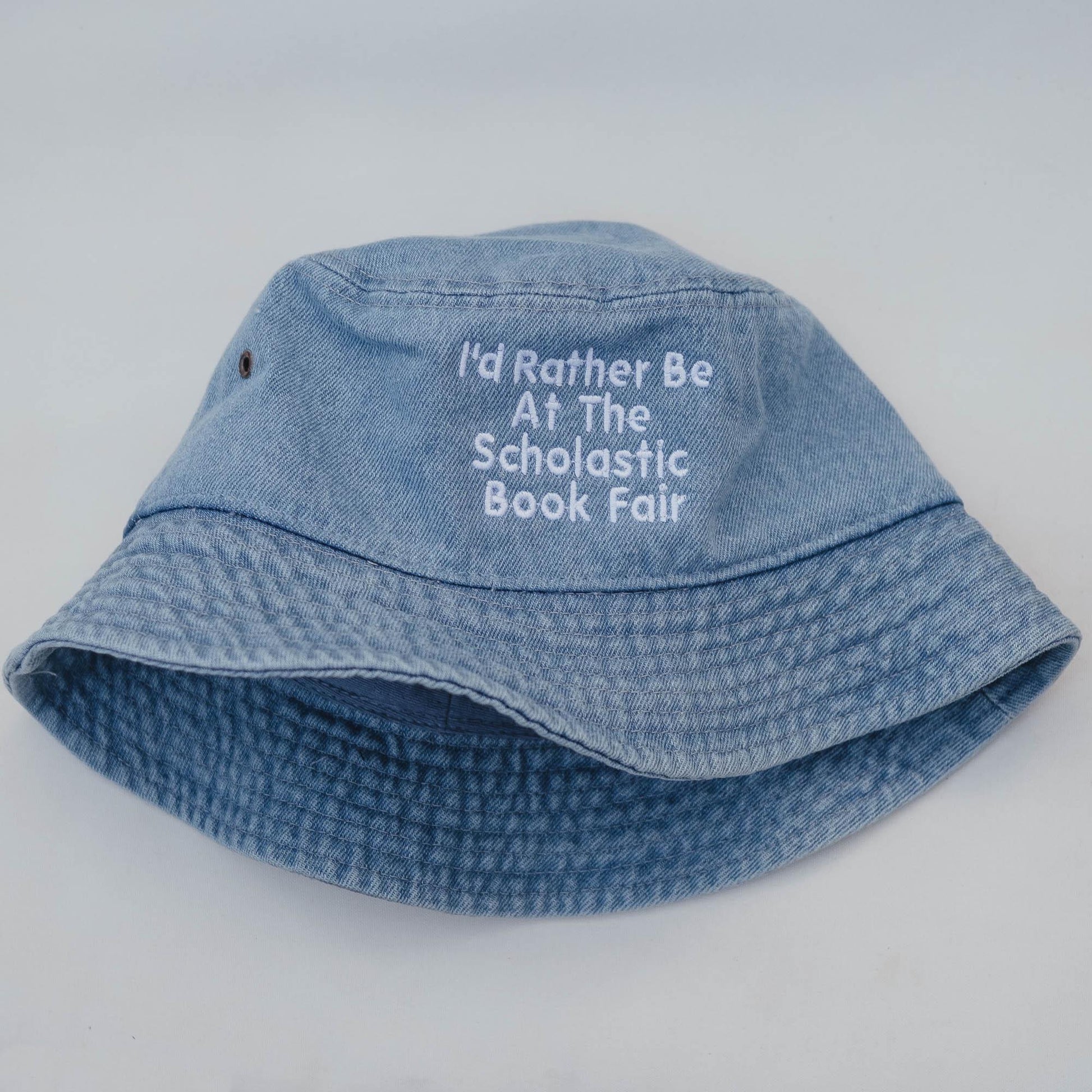 I'd Rather Be At The Scholastic Book Fair Embroidered Bucket Hat