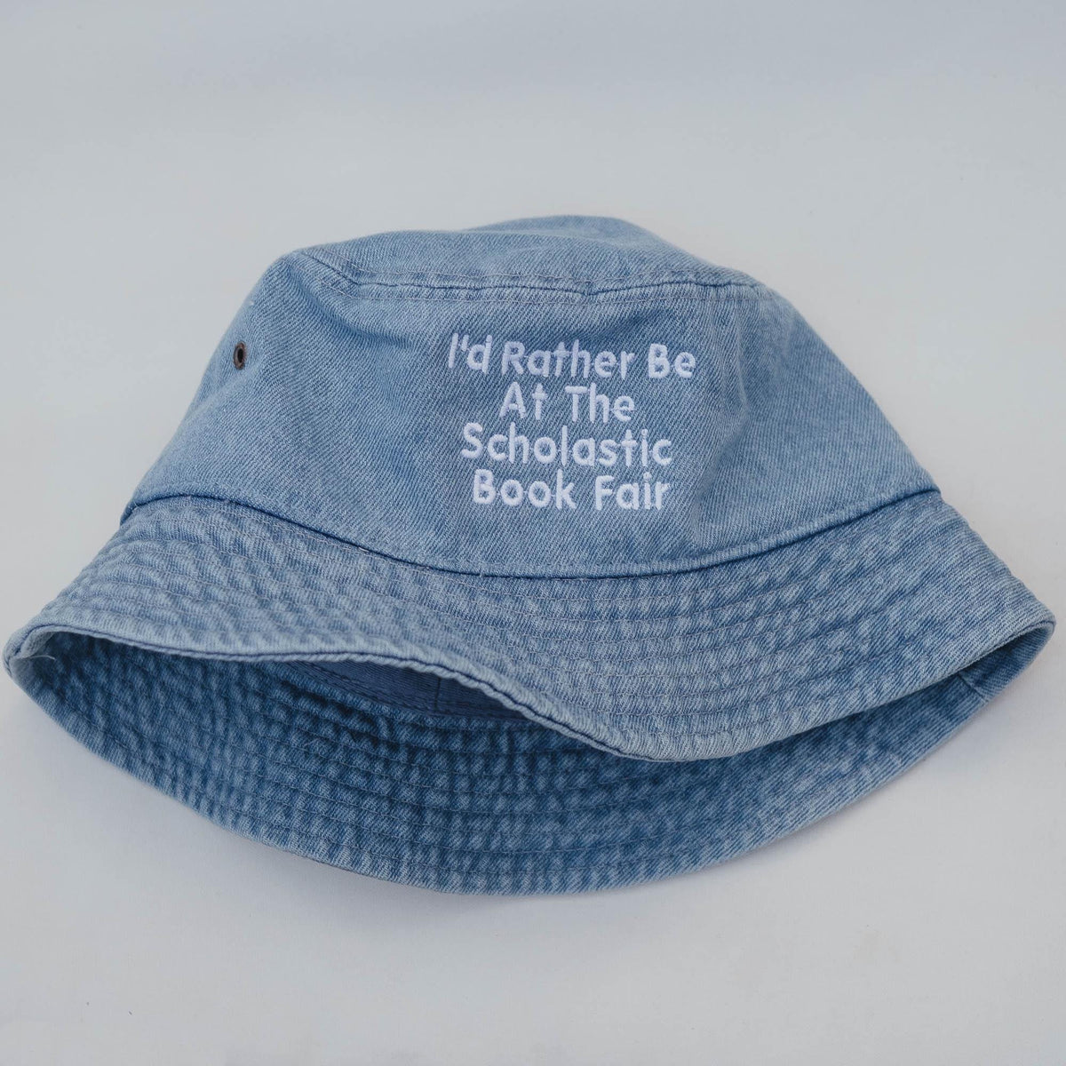 I'd Rather Be At The Scholastic Book Fair Embroidered Bucket Hat