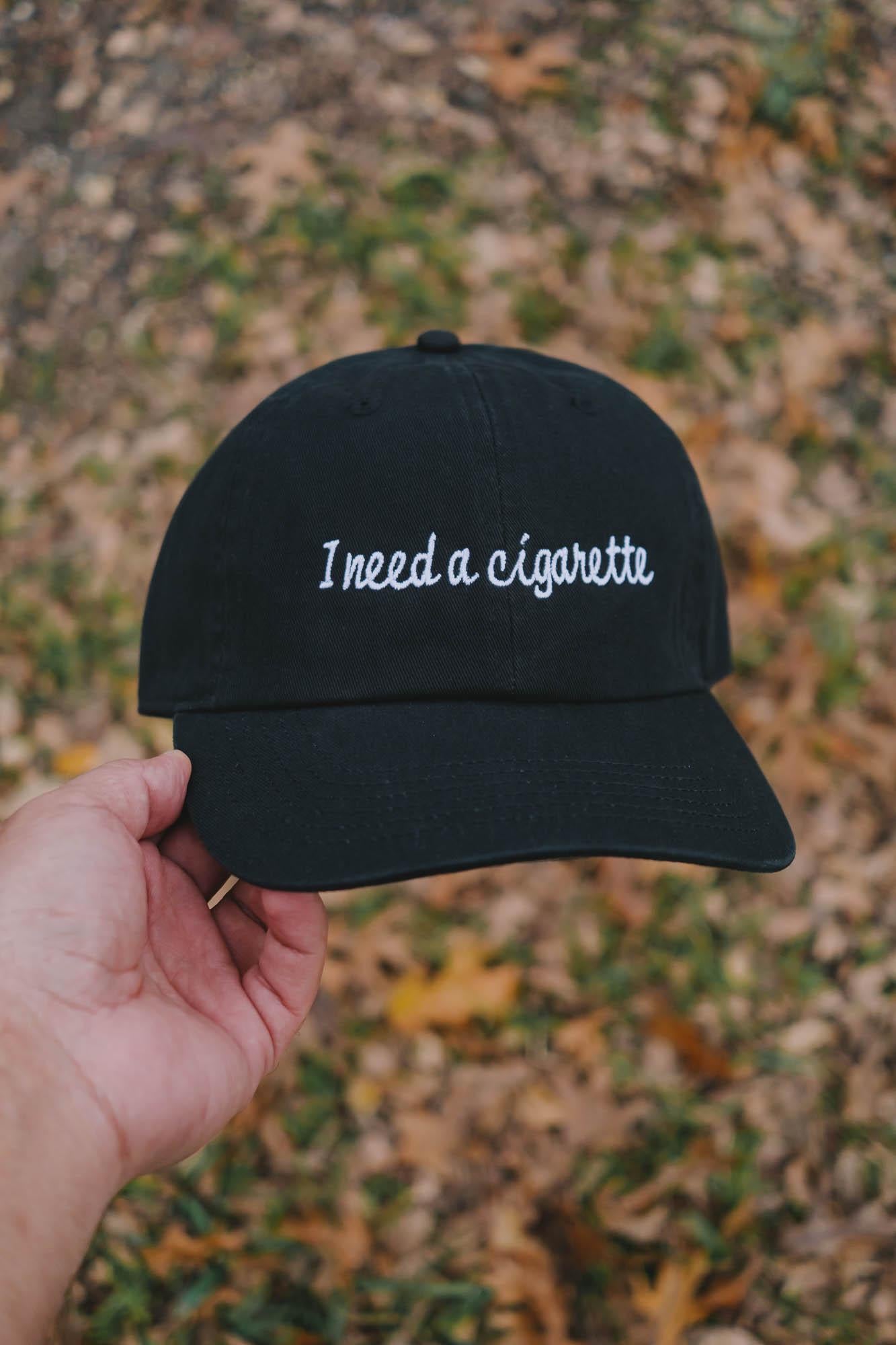 I Need a Cig Funny Embroidered Hat