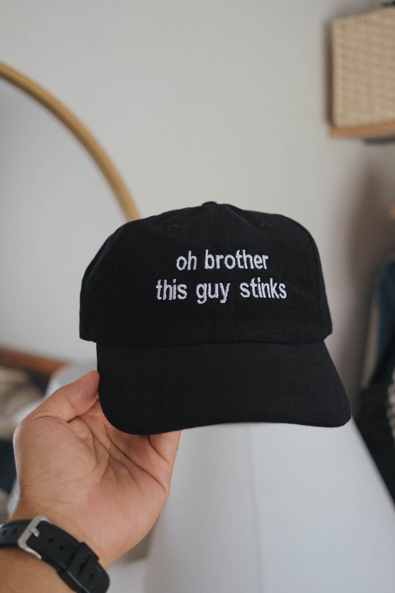 Oh Brother This Guy Stinks Funny 90s Cartoon Quote Embroidered Hat