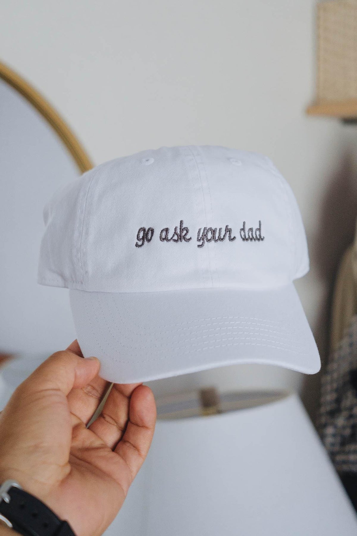 Go Ask Your Dad Embroidered Hat