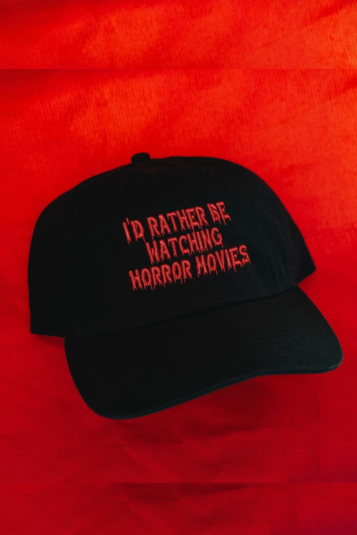 Id Rather Be Watching Horror Movies Embroidered Hat